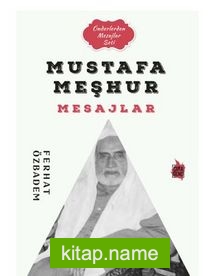 Mustafa Meşhur Mesajlar