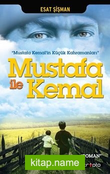 Mustafa ile Kemal