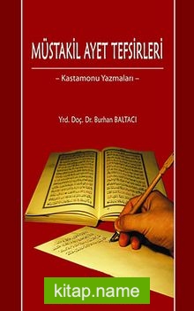 Müstakil Ayet Tefsirleri  -Kastamonu Yazmaları-