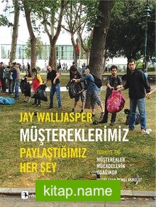 Müştereklerimiz  Paylaştığımız Her Şey