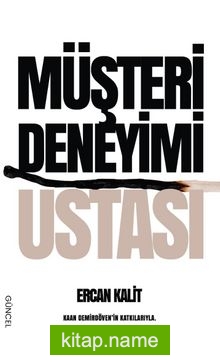 Müşteri Deneyimi Ustası