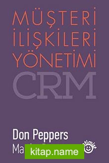 Müşteri İlişkileri Yönetimi – CRM