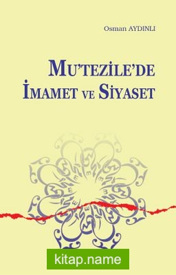 Mutezile’de İmamet ve Siyaset