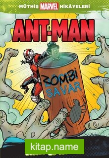 Müthiş Marvel Hikayeleri / Ant-Man Zombi Savar