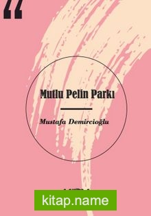 Mutlu Pelin Parkı