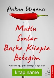 Mutlu Sonlar Başka Kitapta Bebeğim