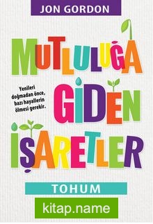 Mutluluğa Giden İşaretler