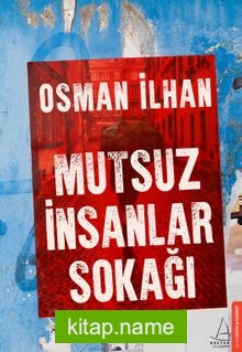 Mutsuz İnsanlar Sokağı