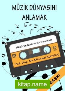 Müzik Dünyasını Anlamak