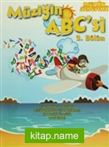 Müzik Serüveni – Müziğin ABC’si 2. Bölüm