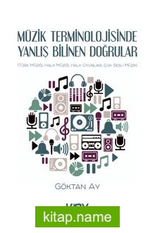 Müzik Terminolojisinde Yanlış Bilinen Doğrular