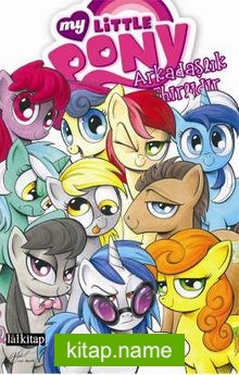 My Little Pony 3 / Arkadaşlık Sihirlidir