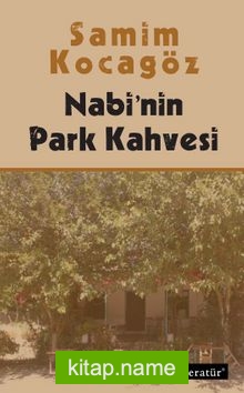 Nabi’nin Park Kahvesi