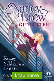 Nancy Drew Günlükleri 1 / Kuzey Yıldızı’nın Laneti