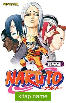 Naruto 24. Cilt / Tehlike, Tehlike, Tehlike!!