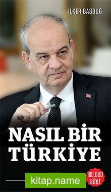 Nasıl Bir Türkiye