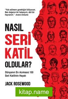 Nasıl Seri Katil Oldular