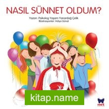 Nasıl Sünnet Oldum?