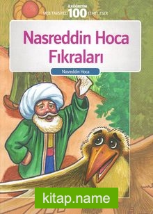 Nasreddin Hoca Fıkraları (İlköğretim 100 Temel Eser)