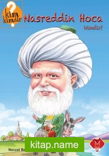 Nasreddin Hoca Kimdir? / Kim Kimdir Serisi