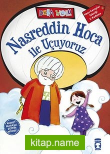 Nasreddin Hoca ile Uçuyoruz – Deha Yolu