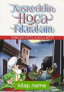 Nasrettin Hoca Fıkraları / Yorgan Gitti, Kavga Bitti