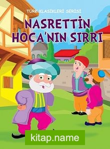 Nasrettin Hoca’nın Sırrı