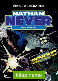 Nathan Never Özel Albüm 3 / Meteorun Günü (Sigmund Ekli)