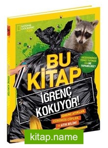 National Geographic Kids Bu Kitap İğrenç Kokuyor!