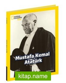 National Geographic Kids / Mustafa Kemal Atatürk