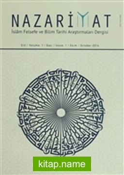 Nazariyat – İslam Felsefe ve Bilim Tarihi Araştırmaları Dergisi Sayı: 1