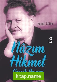 Nazım Hikmet’in Gerçek Yaşamı 3 (1938-1963)