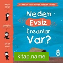 Neden Evsiz İnsanlar Var? / Yaman ve Onun Bitmek Bilmeyen Soruları