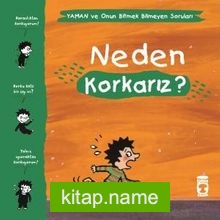 Neden Korkarız? / Yaman ve Onun Bitmek Bilmeyen Soruları