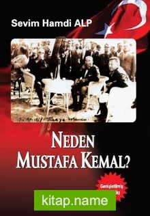 Neden Mustafa Kemal?