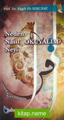 Neden Nasıl Neyi Okuyalım?