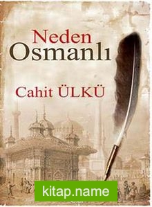 Neden Osmanlı