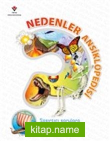 Nedenler Ansiklopedisi  Şaşırtıcı Sorulara Şahane Cevaplar