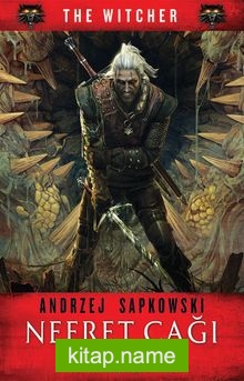 Nefret Çağı / The Witcher Serisi 4