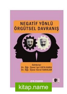 Negatif Yönlü Örgütsel Davranış