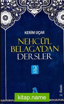 Nehcü’l Belaga’dan Dersler 2