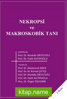 Nekropsi ve Makroskobik Tanı