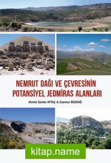 Nemrut Dağı ve Çevresinin Potansiyel Jeomiras Alanları