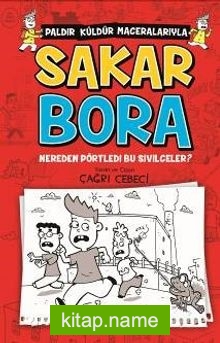 Nereden Pörtledi Bu Sivilceler / Sakar Bora 1