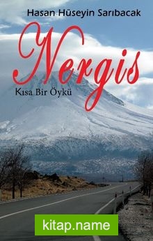 Nergis Kısa Bir Öykü