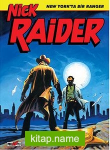 Nick Raider – New York’ta Bir Ranger