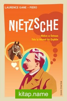 Nietzsche / Nihilizm ve Üstinsanı Daha İyi Anlamak İçin Çizgibilim