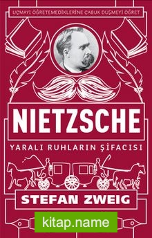 Nietzsche: Yaralı Ruhların Şifacısı