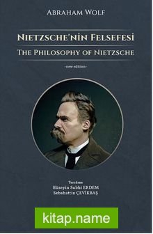 Nietzsche’nin Felsefesi – The Philosophy of Nietzsche
