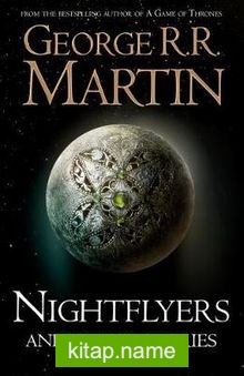 Nightflyers and Other Stories